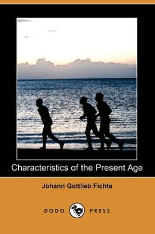 Cover of Characteristics of the Present Age (Dodo Press)