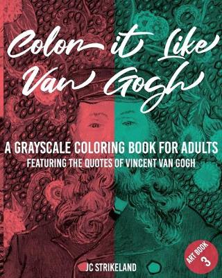 Book cover for Color It Like Van Gogh A Grayscale Coloring Book for Adults Art Book 3