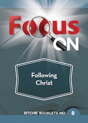 Cover of Focus on Following Christ