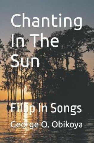 Cover of Chanting In The Sun