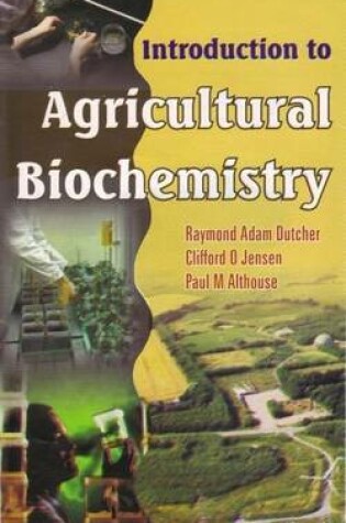 Cover of Introduction to Agricultural Biochemistry