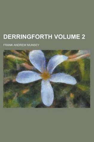 Cover of Derringforth Volume 2