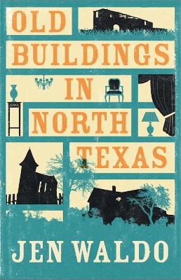 Book cover for Old Buildings in North Texas