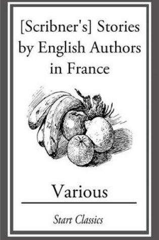 Cover of [Scribner's] Stories by English Authors in France