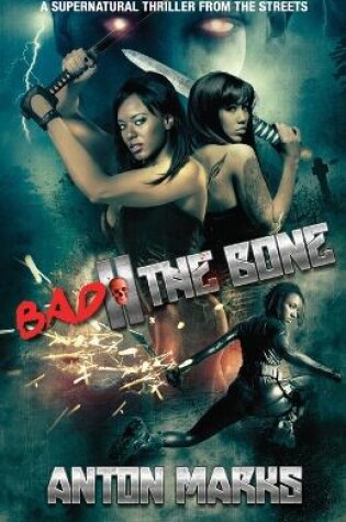 Cover of Bad II The Bone