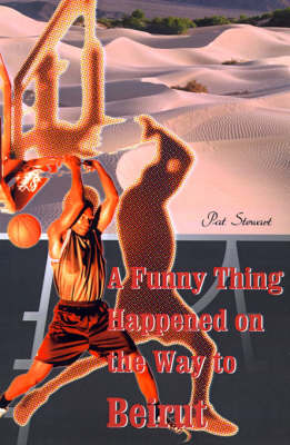 Book cover for A Funny Thing Happened on the Way to Beirut