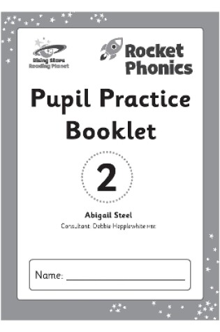 Cover of Reading Planet: Rocket Phonics – Pupil Practice Booklet 2