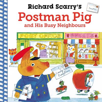 Book cover for Richard Scarry's Postman Pig and His Busy Neighbours