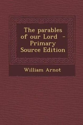 Cover of The Parables of Our Lord