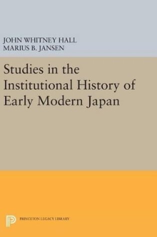 Cover of Studies in the Institutional History of Early Modern Japan