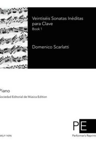 Cover of Veintiseis Sonatas Ineditas para Clave