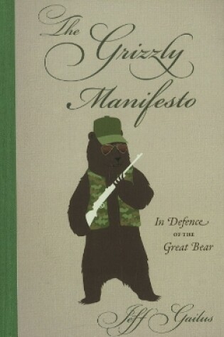 Cover of The Grizzly Manifesto