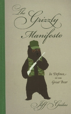 Book cover for The Grizzly Manifesto