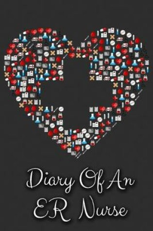 Cover of Diary Of An ER Nurse