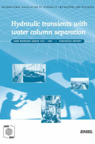 Cover of Hydraulic Transients with Water Column Separation