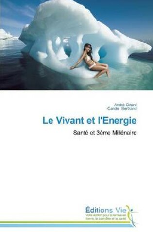 Cover of Le Vivant Et l'Energie