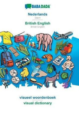 Cover of BABADADA, Nederlands - British English, beeldwoordenboek - visual dictionary