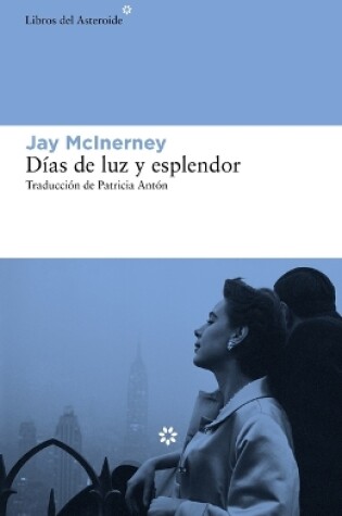 Cover of Días de Luz Y Esplendor (Calloway 3)