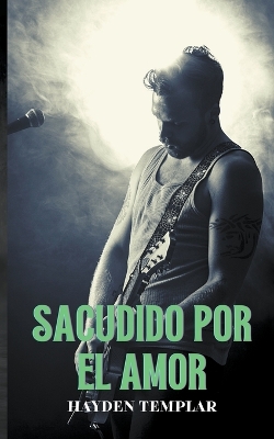 Book cover for Sacudido Por El Amor