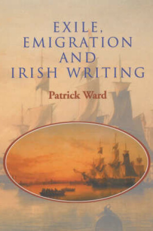 Cover of Exile, Emigration and Irish Writing