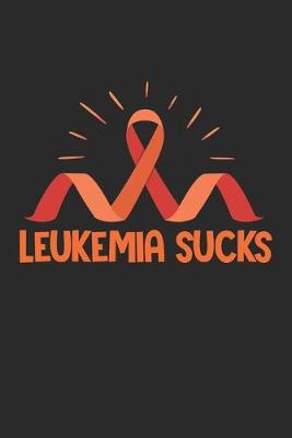 Book cover for Leukemia Sucks