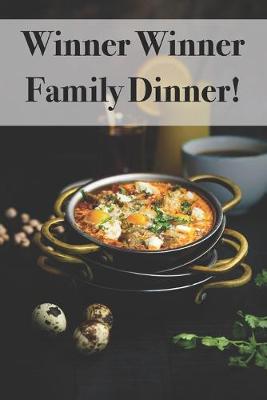 Book cover for Winner Winner Family Dinner!