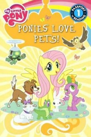 Cover of Ponies Love Pets!