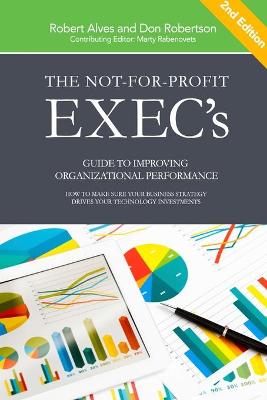 Book cover for The Not-for-Profit Exec's Guide to Improving Organizational Performance