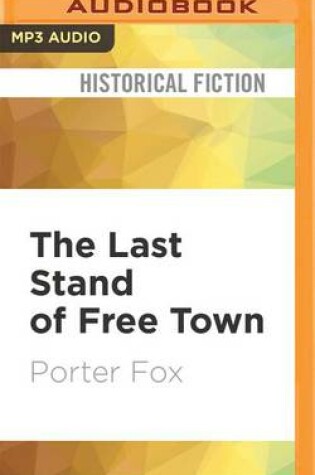 Cover of The Last Stand of Free Town