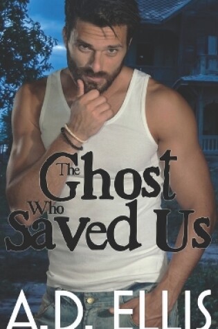 Cover of The Ghost Who Saved Us