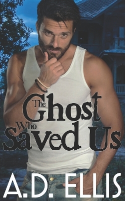 Book cover for The Ghost Who Saved Us