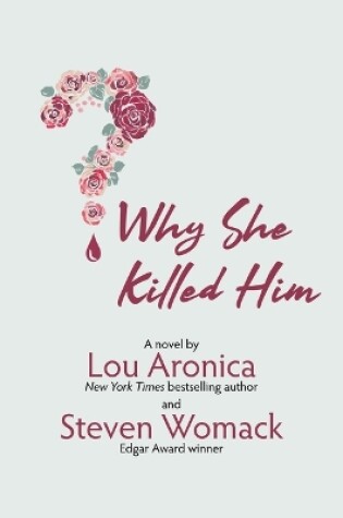 Cover of Why She Killed Him