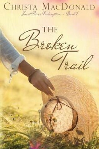 Cover of The Broken Trail