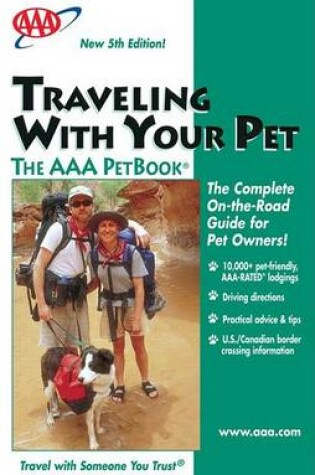 Cover of Traveling with Your Pet - the AAA Petbook 2003