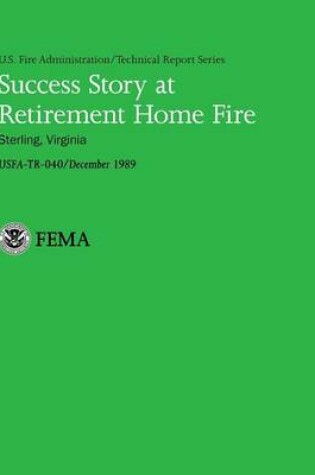 Cover of Success Story at Retirement Home Fire