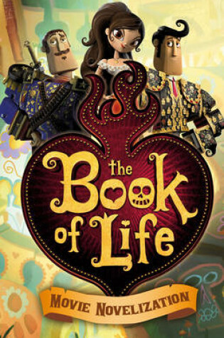 Cover of The Book of Life Movie Novelization