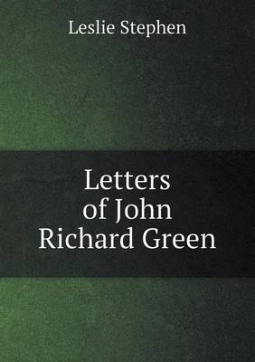 Book cover for Letters of John Richard Green