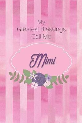 Book cover for My Greatest Blessings Call Me Mimi