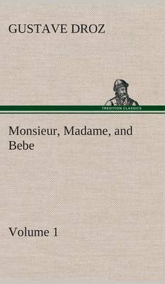 Book cover for Monsieur, Madame, and Bebe - Volume 01