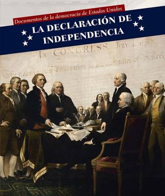 Book cover for La Declaración de Independencia (Declaration of Independence)