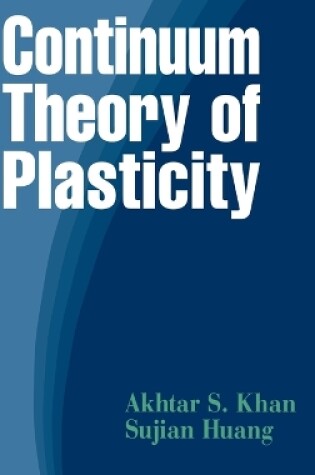 Cover of Continuum Theory of Plasticity