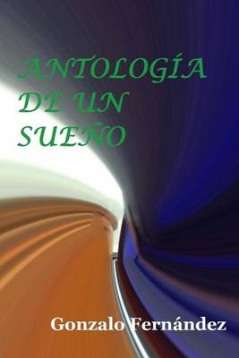 Book cover for Antología de un sueño