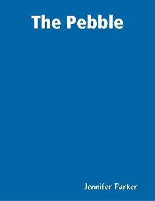 Book cover for The Pebble