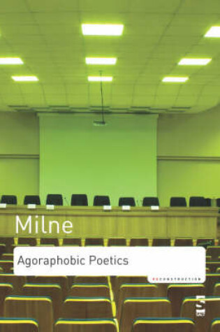 Cover of Agoraphobic Poetics