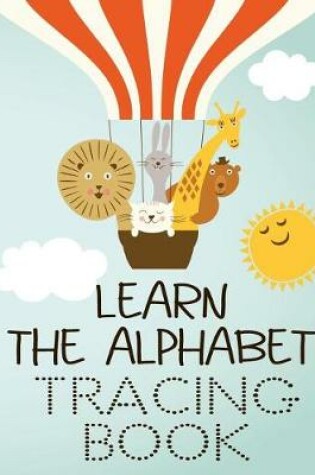 Cover of Learn The Alphabet Tracing Book