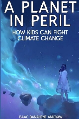 Cover of A Planet in Peril