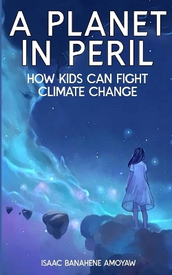 Book cover for A Planet in Peril