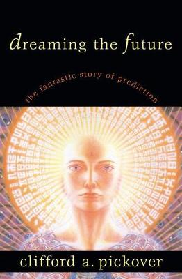 Book cover for Dreaming the Future