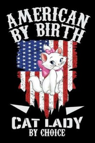 Cover of American by Birth Cat Lady by choice