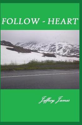 Book cover for Follow Your Heart